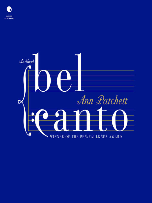 Title details for Bel Canto by Ann Patchett - Wait list